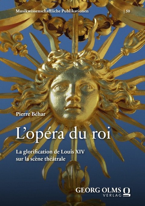 L&rsquo;op&eacute;ra du roi - Pierre B&eacute;har