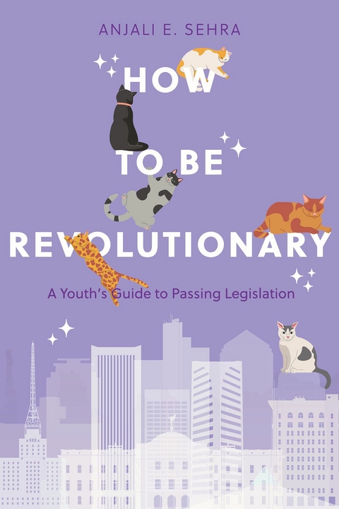 How to be Revolutionary -  Anjali E. Sehra
