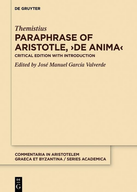 Paraphrase of Aristotle, &rsaquo;De anima&lsaquo; -  Themistius