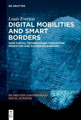 Digital Mobilities and Smart Borders - Louis Everuss