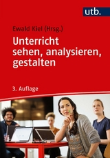 Unterricht sehen, analysieren, gestalten - 