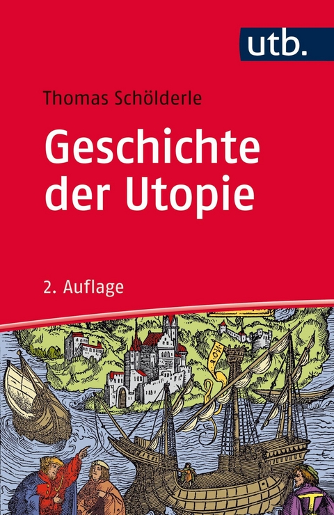 Geschichte der Utopie - Thomas Sch&ouml;lderle