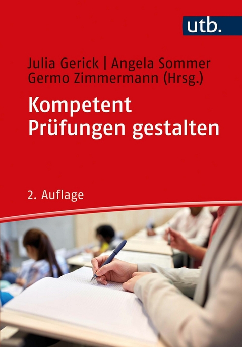 Kompetent Pr&uuml;fungen gestalten - 