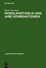 Modalpartikeln und ihre Kombinationen - Maria Thurmair