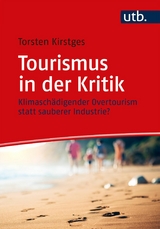 Tourismus in der Kritik - Torsten Kirstges