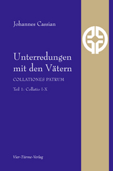 Unterredungen mit den V&auml;tern - Johannes Cassian