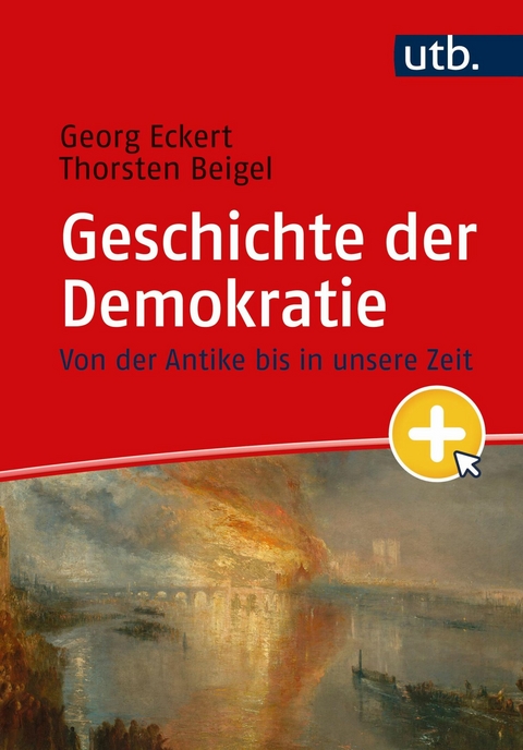 Geschichte der Demokratie - Georg Eckert, Thorsten Beigel