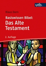 Basiswissen Bibel: Das Alte Testament - Klaus Dorn