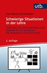 Schwierige Situationen in der Lehre - Eva-Maria Schumacher