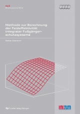 Methode zur Berechnung der Feldeffektivit&auml;t integraler Fu&szlig;g&auml;ngerschutzsysteme - Stefan Schramm