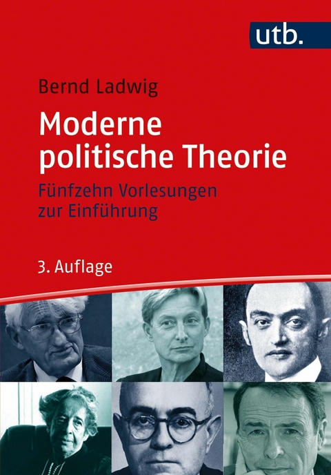 Moderne politische Theorie - Bernd Ladwig