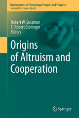 Origins of Altruism and Cooperation - 