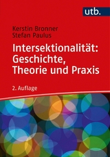 Intersektionalität: Geschichte, Theorie und Praxis - Kerstin Bronner, Stefan Paulus