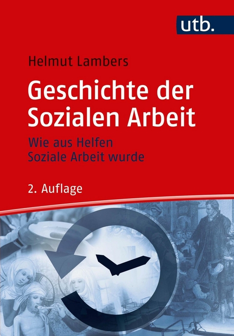 Geschichte der Sozialen Arbeit - Helmut Lambers