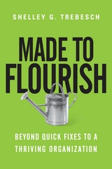 Made to Flourish -  Shelley G. Trebesch