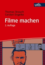 Filme machen - Thomas Strauch, Carsten Engelke