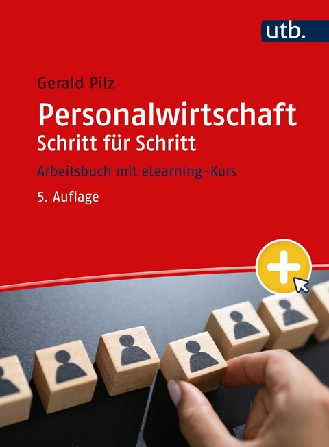 Personalwirtschaft Schritt f&uuml;r Schritt - Gerald Pilz