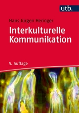 Interkulturelle Kommunikation - Hans J&uuml;rgen Heringer