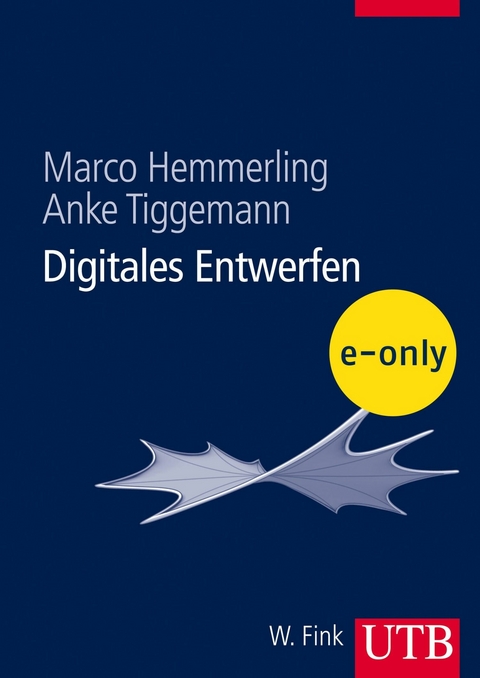 Digitales Entwerfen - Marco Hemmerling, Anke Tiggemann
