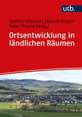 Ortsentwicklung in l&auml;ndlichen R&auml;umen - 