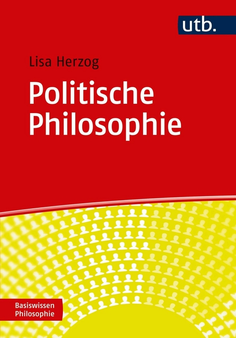 Politische Philosophie - Lisa Herzog