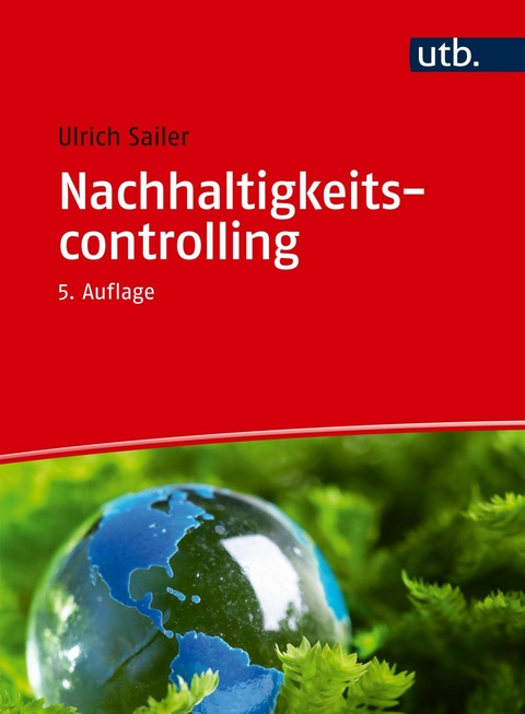 Nachhaltigkeitscontrolling - Ulrich Sailer