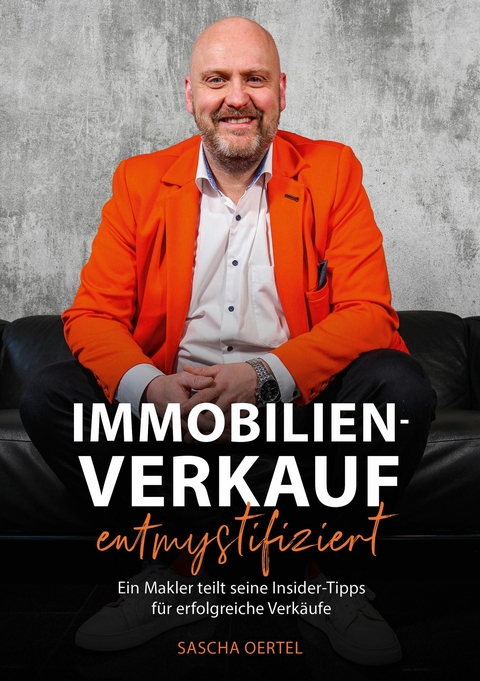 Immobilienverkauf entmystifiziert Immobilienmakler in Wuppertal - Sascha Oertel