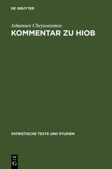 Kommentar zu Hiob -  Johannes Chrysostomos
