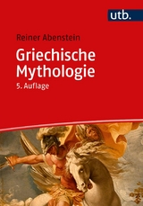 Griechische Mythologie - Reiner Abenstein