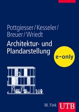 Architektur- und Plandarstellung - Thomas Kesseler, J&ouml;rg Breuer, Verena Wriedt, Uta Pottgiesser