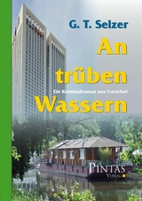An tr&uuml;ben Wassern - G. T. Selzer