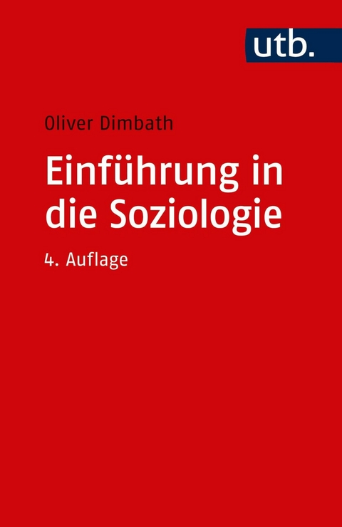 Einführung in die Soziologie - Oliver Dimbath