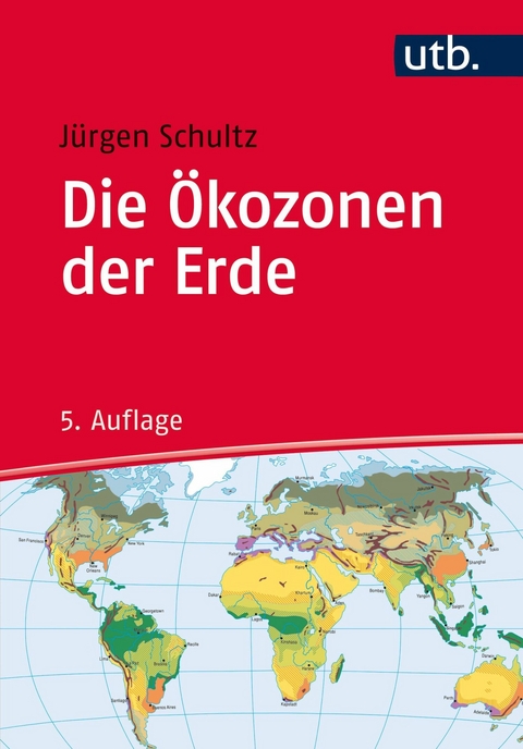 Die &Ouml;kozonen der Erde - J&uuml;rgen Schultz