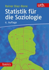 Statistik f&uuml;r die Soziologie - Rainer Diaz-Bone