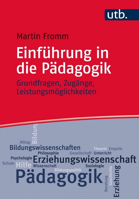 Einf&uuml;hrung in die P&auml;dagogik - Martin Fromm