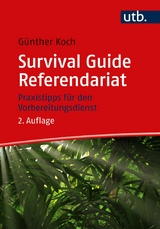 Survival Guide Referendariat - Günther Koch