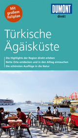 DuMont direkt Reisef&uuml;hrer T&uuml;rkische Agaisk&uuml;ste - Hans E. Latzke