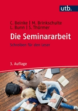 Die Seminararbeit - Christiane Beinke, Melanie Brinkschulte, Lothar Bunn, Stefan Th&uuml;rmer