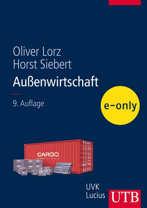 Au&szlig;enwirtschaft - Oliver Lorz, Horst Siebert