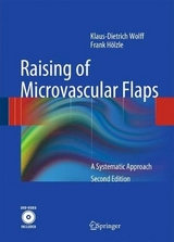 Raising of Microvascular Flaps - Klaus-Dietrich Wolff, Frank H&ouml;lzle