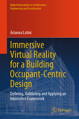 Immersive Virtual Reality for a Building Occupant-Centric Design -  Arianna Latini