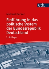 Einf&uuml;hrung in das politische System der Bundesrepublik Deutschland - Michael Becker