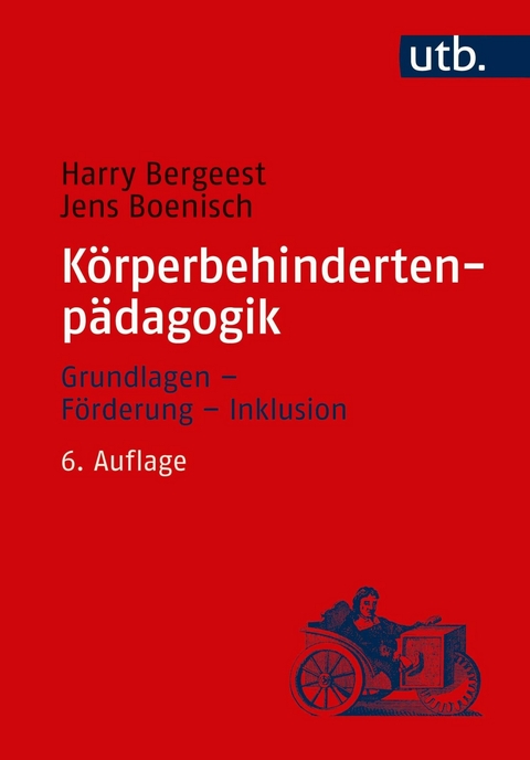 K&ouml;rperbehindertenp&auml;dagogik - Harry Bergeest, Jens Boenisch