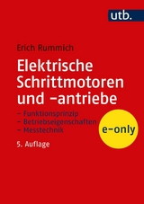 Elektrische Schrittmotoren und -antriebe - Erich Rummich