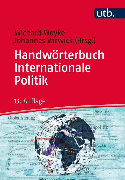 Handw&ouml;rterbuch Internationale Politik - 
