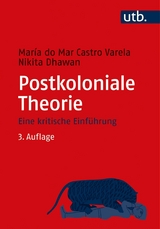 Postkoloniale Theorie - Maria do Mar Castro Varela, Nikita Dhawan