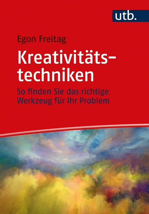 Kreativit&auml;tstechniken - Egon Freitag