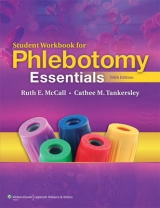 SSG- PHLEBOTOMY ESSENTIALS 5E WORKBOOK - McCall, Ruth E.; Tankersley, Cathee M.