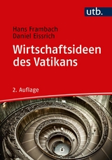 Wirtschaftsideen des Vatikans - Daniel Eissrich, Hans A. Frambach
