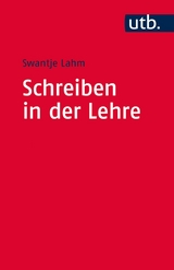 Schreiben in der Lehre - Swantje Lahm